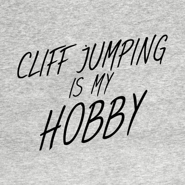 Cliff jumping is my hobby by maxcode